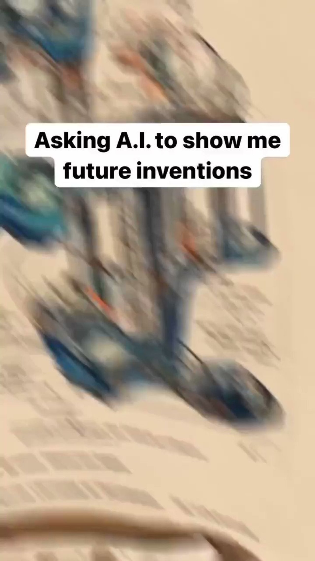 Asking #AI to show the future invention via @TheAdityaPatro #MachineLearning #ArtificialIntelligence #ML #MI #DL #Innovation cc: @ronald_vanloon @yvesmulkers @pbalakrishnarao @levie https://t.co/2Zl2EF06C2
