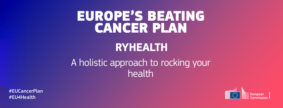 Rock Your Health - RYHEALTH is an Essential Part of Europe's Beating Cancer Plan